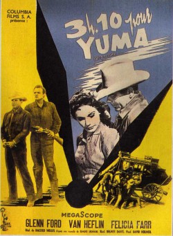 La locandina di "Quel treno per Yuma"